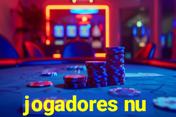 jogadores nu